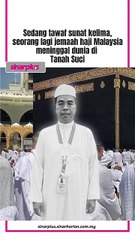 Sedang tawaf sunat kelima, seorang lagi jemaah haji Malaysia meninggal dunia di Tanah Suci