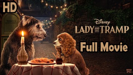 Lady and the Tramp (2019) Full Movie HD