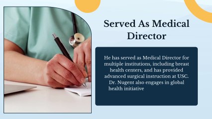 Luis Nugent - An Accomplished Surgeon