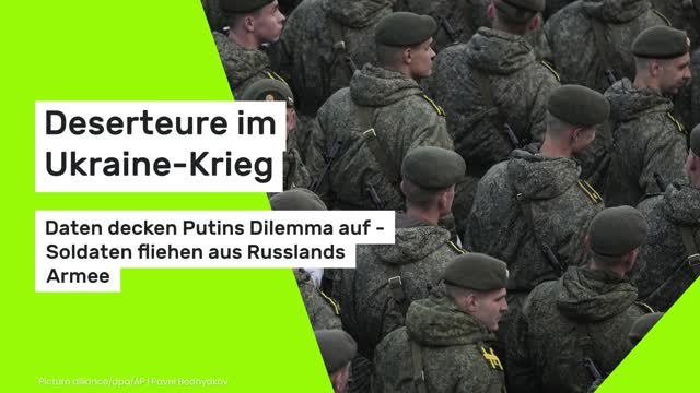 Deserteure im Ukraine-Krieg: Daten decken Putins Dilemma auf - Soldaten fliehen aus Russlands Armee