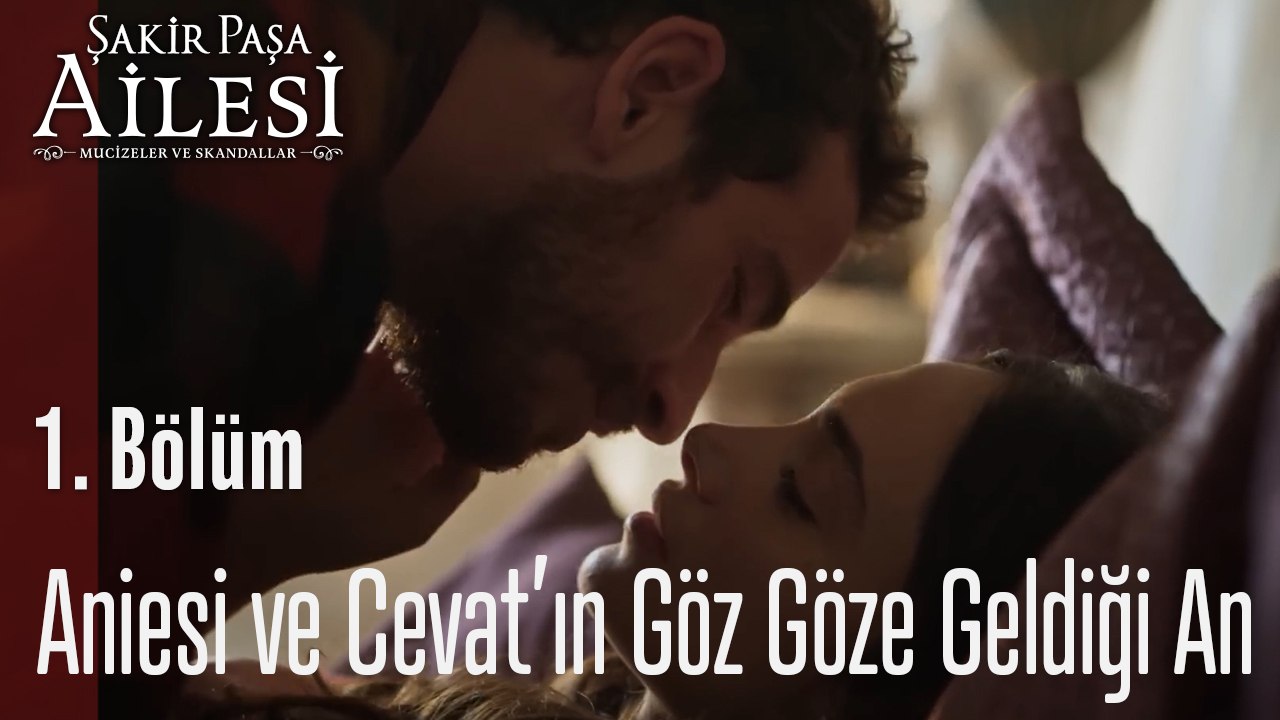 Aniesi ve Cevat’ın Göz Göze Geldiği An - Şakir Paşa Ailesi: Mucizeler ve Skandallar 1. Bölüm