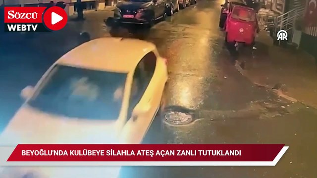 Beyoğlu'nda kulübeye silahla ateş açan zanlı tutuklandı