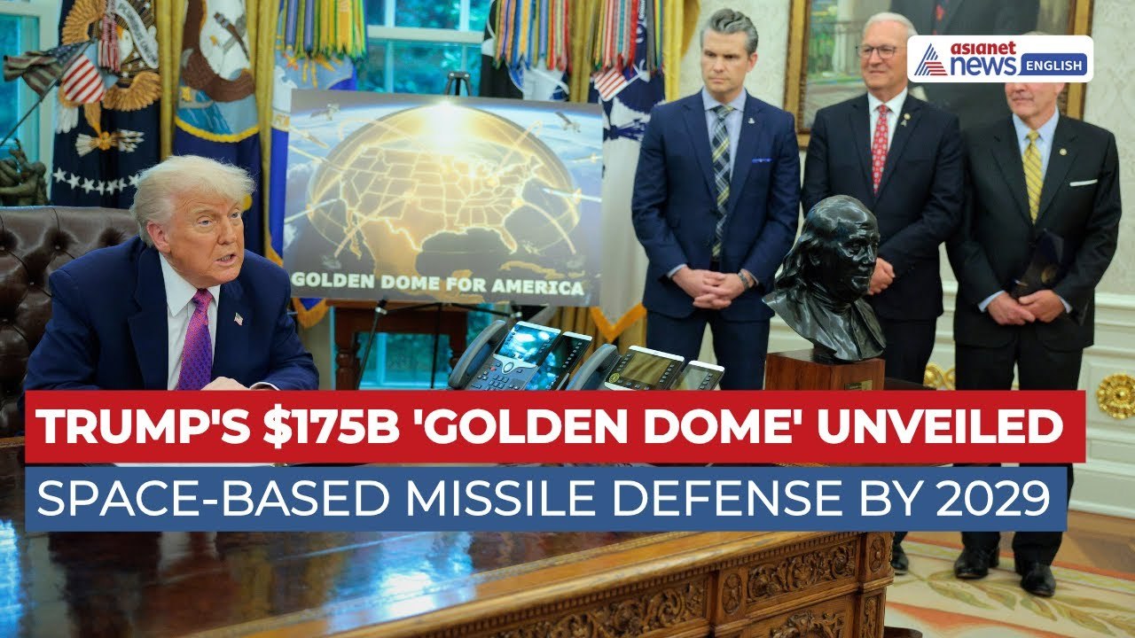Trump Unveils $175B 'Golden Dome' | America's Space-Age Missile Shield | Asianet Newsable