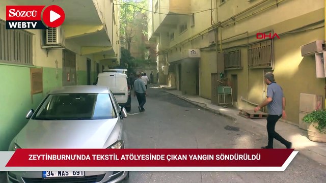 Zeytinburnu'nda tekstil atölyesinde çıkan yangın söndürüldü