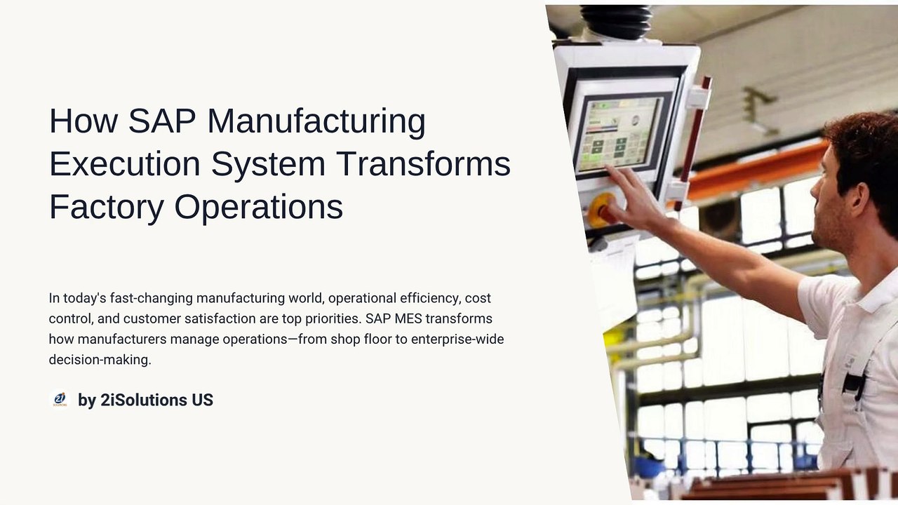 How-SAP-Manufacturing-Execution-System-Transforms-Factory-Operations