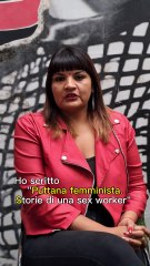 «Perché ho scelto il lavoro sessuale». Il libro - politico - di Georgina Orellano, prostituta e femminista