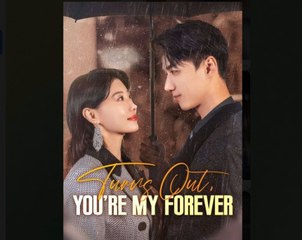 Turns Out, You're My Forever