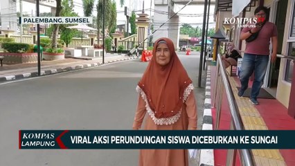 Viral Aksi Perundungan Siswa Diceburkan ke Sungai