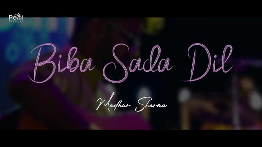 BiBa Sada Dil || Official Video || Madhur Sharma || Swapnil Tare || @ LalMusicWala