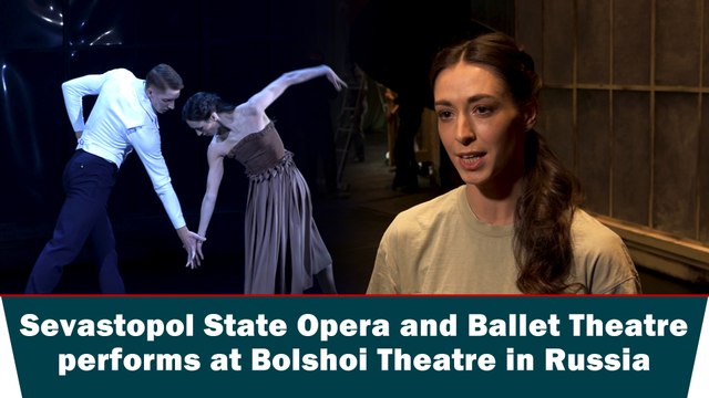 Sevastopol State Opera and Ballet Theatre performs at Bolshoi Theatre in Russia