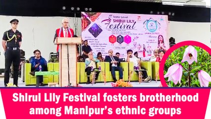 Shirui Lily Festival fosters brotherhood among Manipur’s ethnic groups