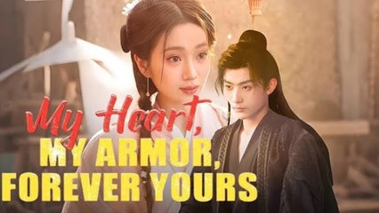 My Heart, My Armor, Forever Yours Full Episode