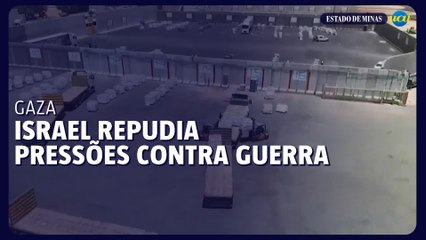 Israel repudia pressões contra sua guerra em Gaza