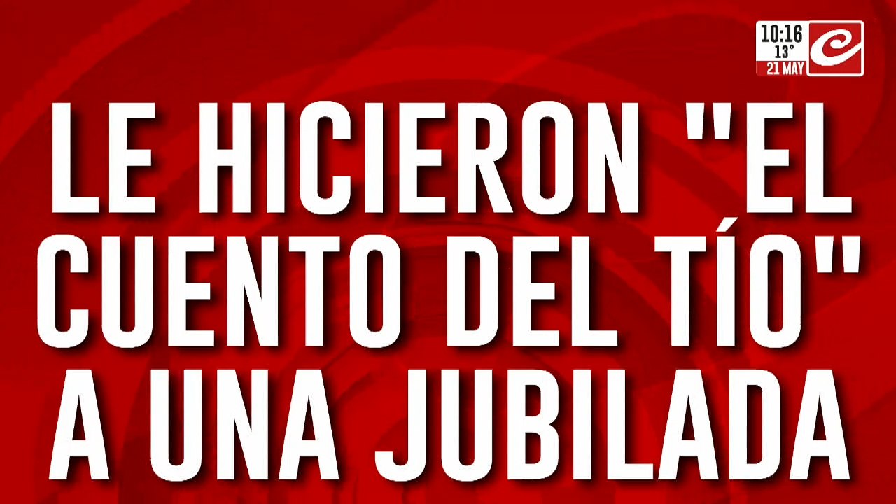 Alerta jubilados: le hicieron el "cuento del tío" y le robaron todos sus ahorros