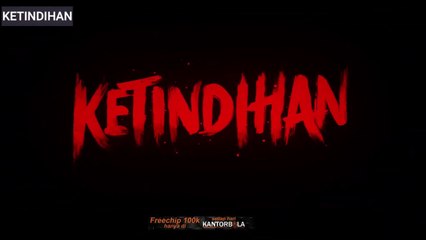 KETINDIHAN - FILM HOROR TERBARU 2025 - FULL MOVIE HD