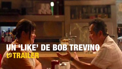 Un "like" de Bob Trevino - Trailer español