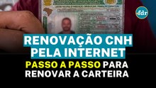 RENOVAÇÃO CNH 2025 pela INTERNET: Passo a passo para renovar a carteira online pelo Detran