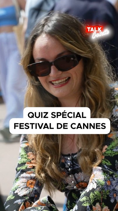 QUIZ SPÉCIAL FESTIVAL DE CANNES : Qui va gagner ?