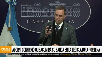 Adorni se enojó por la versión de que no asumiría su banca como legislador
