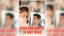 (DUBBED) From Red Carpet to Dirt Road Full Movie