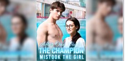 After One Night, The Champion Mistook The Girl Full Movie