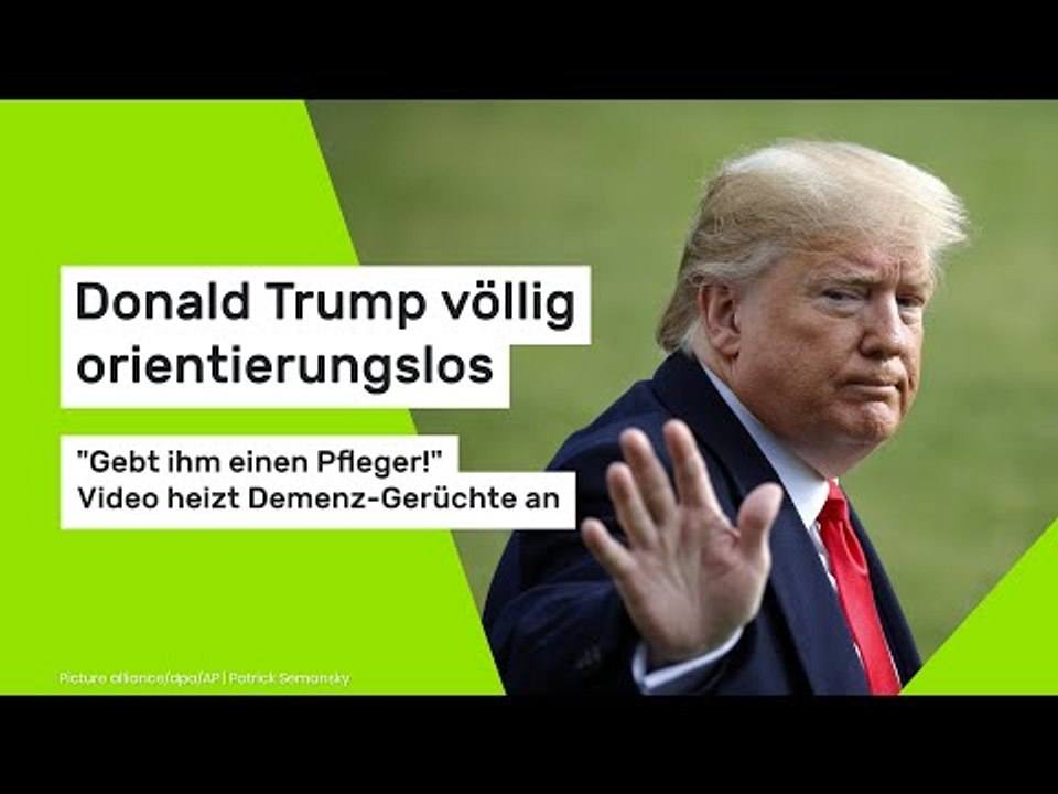 Donald Trump völlig orientierungslos: 'Gebt ihm einen Pfleger!' Video heizt Demenz-Gerüchte an