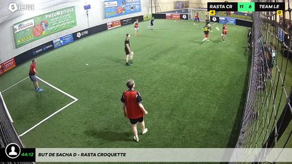 But de Sacha D - Rasta Croquette