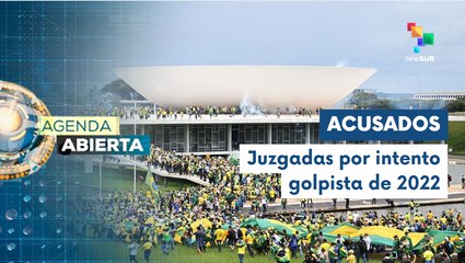 Agenda Abierta 21-05: Nuevos imputados por golpe de Estado en Brasil