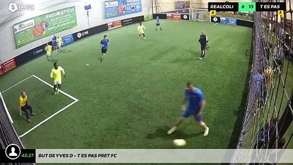 But de Yves D - T Es Pas Pret Fc