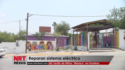Reparan sistema eléctrico del Jardín de Niños “México” en Frontera