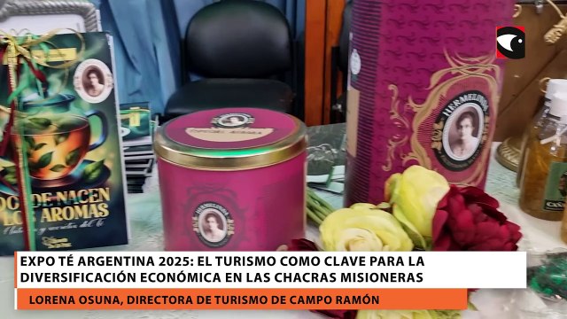 Expo Té Argentina 2025: el turismo como clave para la diversificación económica en las chacras misioneras