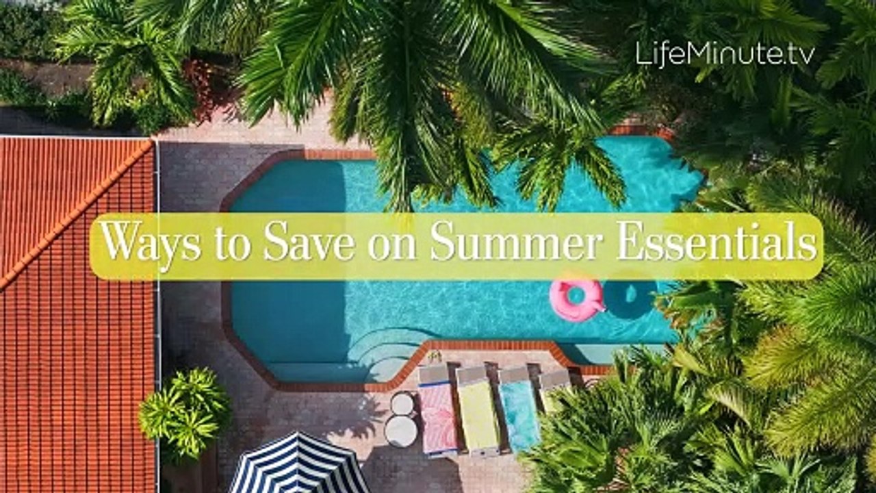 How to Save on Summer Essentials