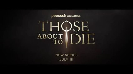 Those About to Die - Trailer Officiel
