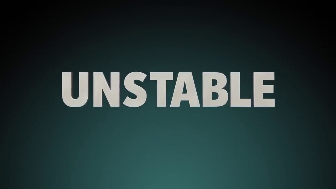Unstable - Trailer Saison 2