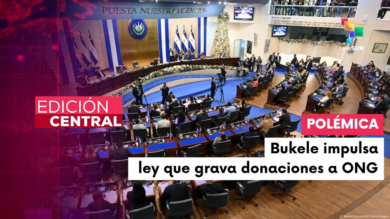 El Salvador aprueba Ley de Agentes Extranjeros