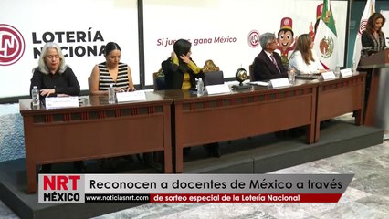 Reconocen a docentes de México a través de sorteo especial de la Lotería Nacional