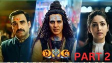 OMG 2 Full Movie Part 2 | Courtroom Drama | Akshay Kumar | 2023 Superhit Film
