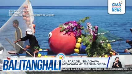 Bangkathon at Fluvial Parade, isinagawa sa buwan ng mga magsasaka at mangingisda | Balitanghali