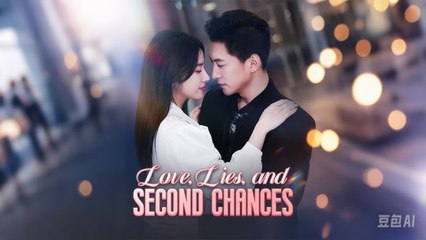 Love, Lies And The Second Chances - Full Movie