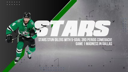 STARS STUN OILERS with 5-Goal 3rd Period COMEBACK! 💥 | Game 1 Madness in Dallas!