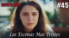 Las Escenas Mas Tristes #45 - Gritos De Amor