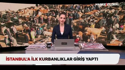 İstanbul’a ilk kurbanlıklar giriş yaptı