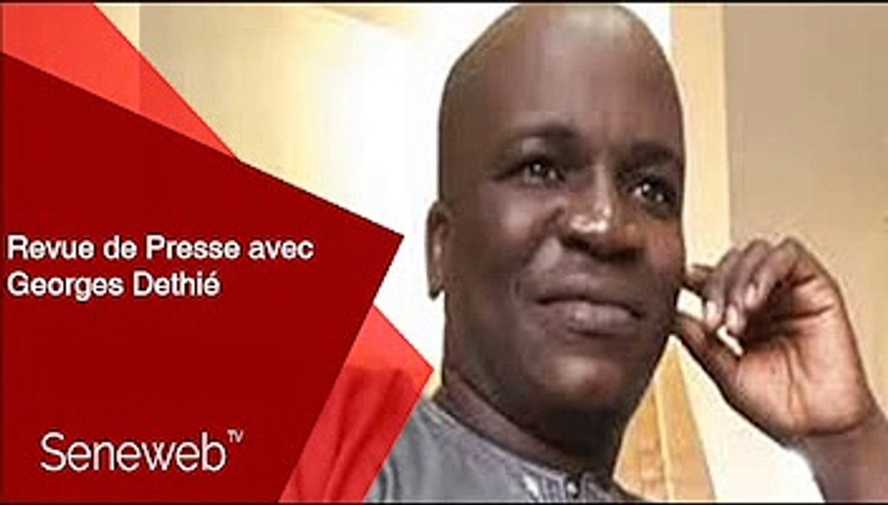 Revue de Presse du 22 Mai 2025 avec Georges Dethie Diop