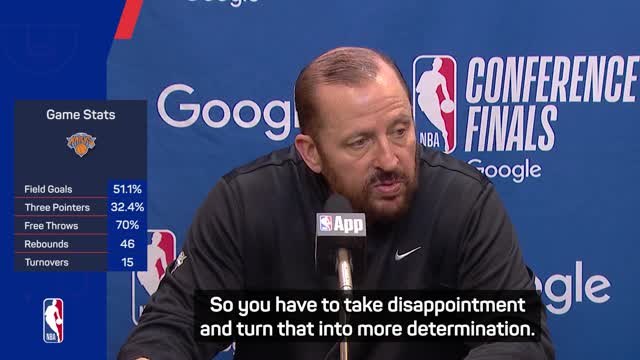 Thibodeau urges Knicks to 'turn disappointment into determination'