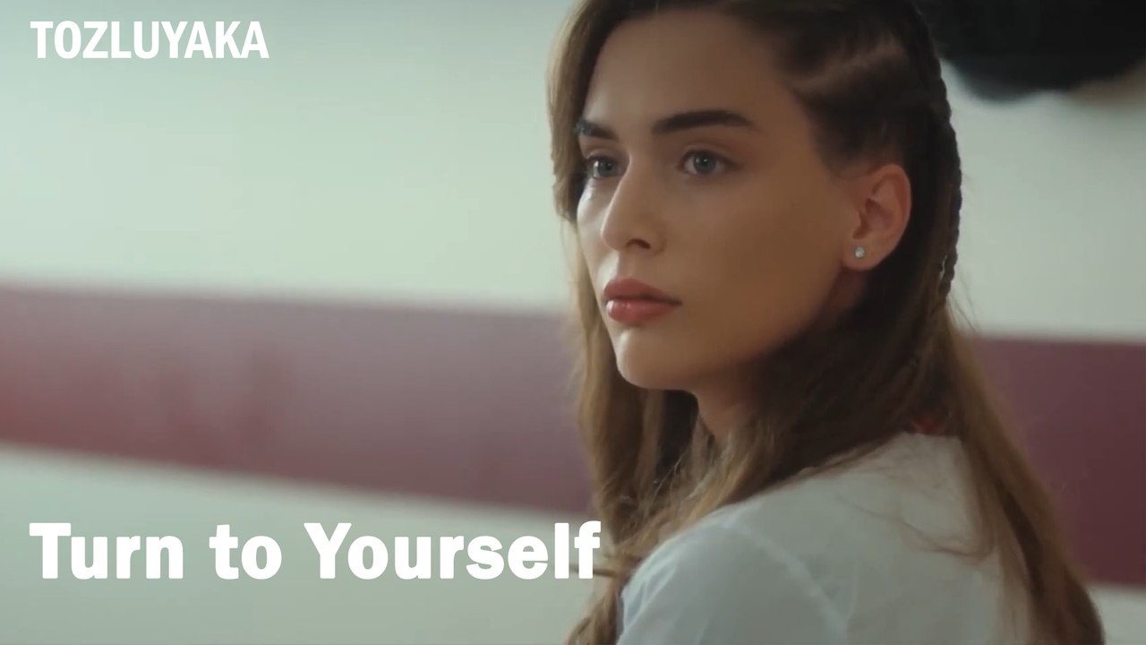 Turn to Yourself - Tozluyaka