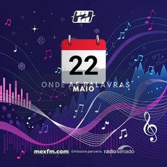 Bom dia!  (22/Mai/2025) - Quinta-feira #webradiomexfm #mexfm #mexnews #bomdia