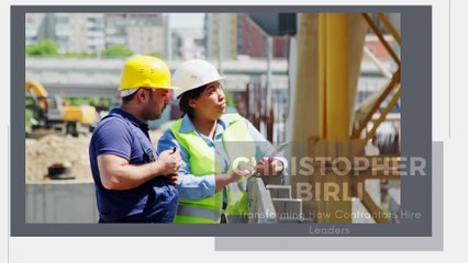 Christopher Birli’s Game-Changing Role in Construction Leadership