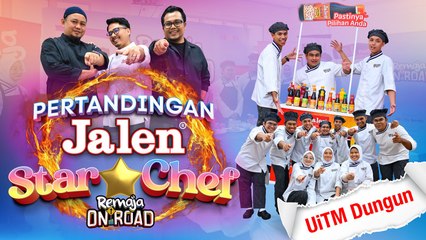 Pertandingan Jalen Star Chef UiTM Dungun EP 1