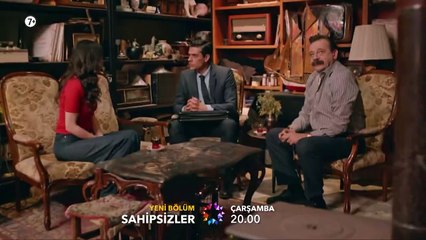 Sahipsizler’de Düğüm Daha da Derinleşti: Yeni Bölüm Fragmanı Yayınlandı Mı?