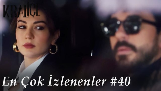 KRALİÇE - En Çok izlenen Sahneler